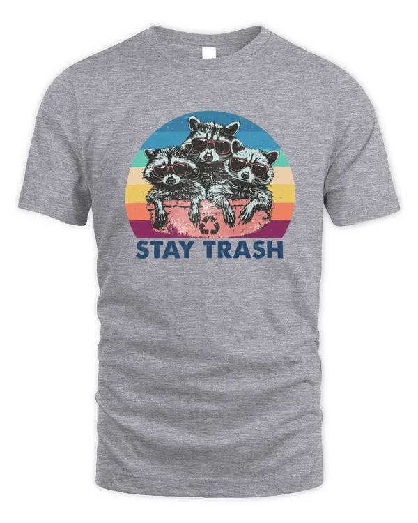 Funny Raccoon Stay Trash Vintage 90s Trash