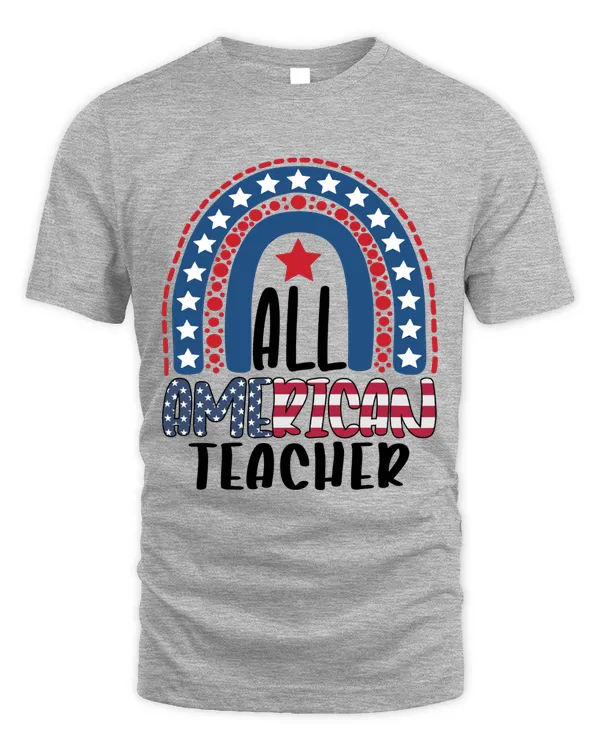 All American Teacher Rainbow Patriotic 4th Of July USA Flag T-Shirt