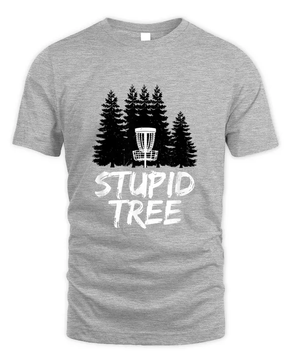 Stupid Tree Disc Golf T Shirt Funny Frisbee Golf Tee