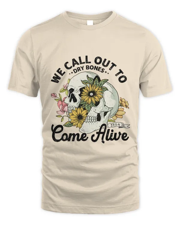 We Call Out To Shirt, Trendy Christian Shirts, Bible Quotes Shirt, Worship Shirt, Christian Apparel, Faith Shirt, Bible Tee, Come Alive Tee