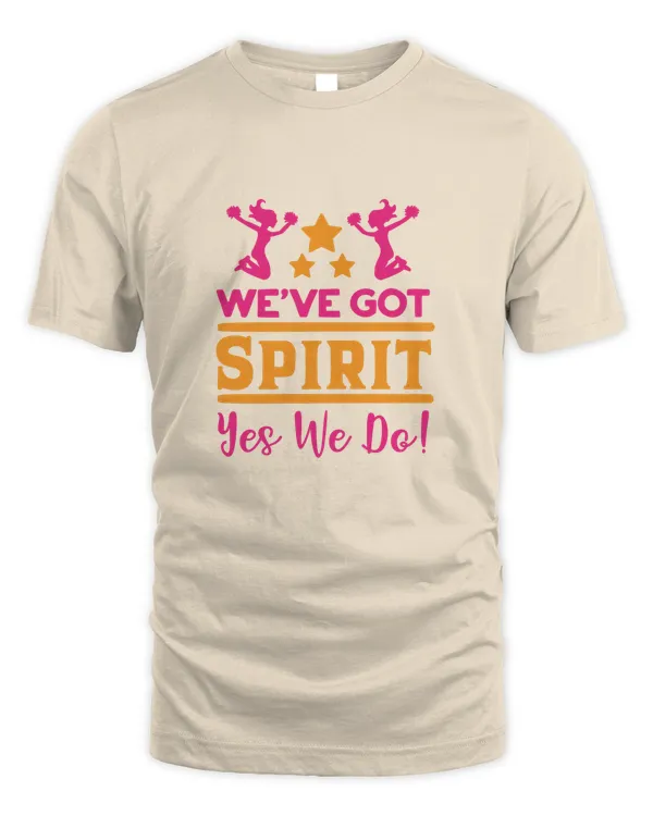 We've Got Spirit, Yes We Do!  - Best Choice In 2023.- 100% Best Quality