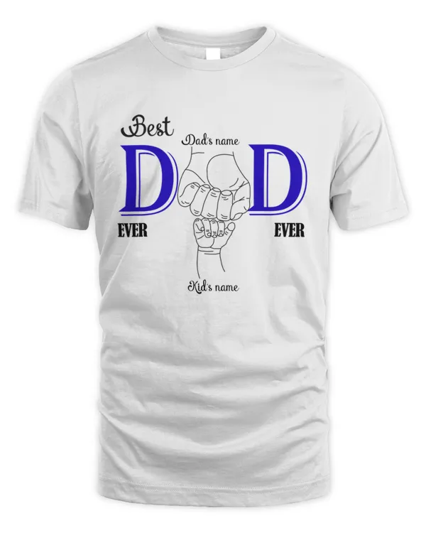 [UNIQUE] PERSONALIZED BEST DAD EVER
