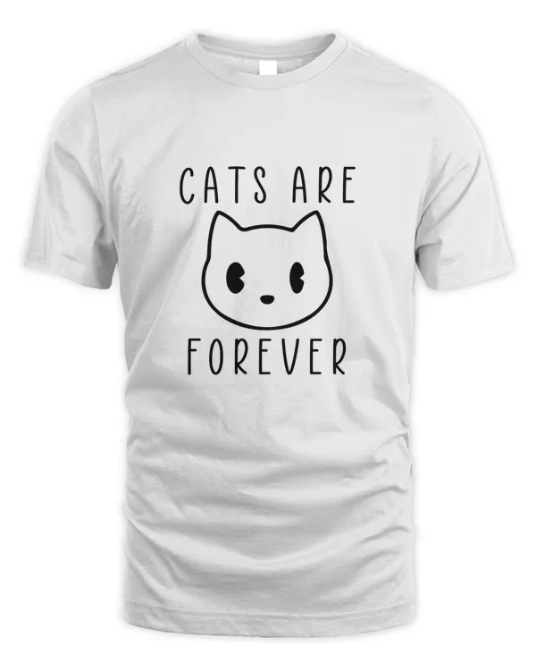 Cat are forever