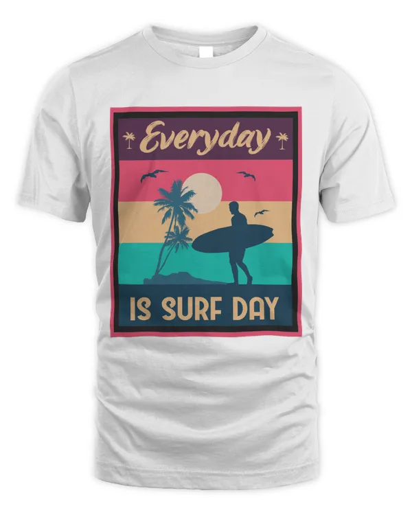 Everyday is Surf Day (Sale)