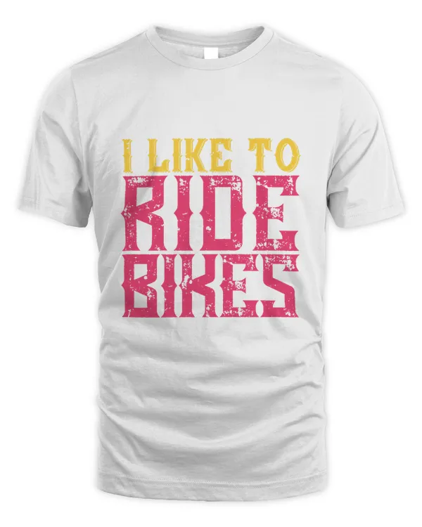 I Like Ride Bike Bicycle Shirt, Cycling Shirt, Bicycle Shirt, Bike Gift, Bike Shirt, Bicycle Tshirt, Biking Shirt, Funny Cycling Shirt