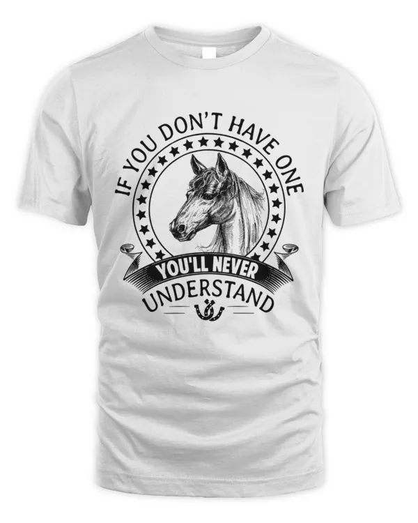 Dont have one arabian horse wouldnt understand