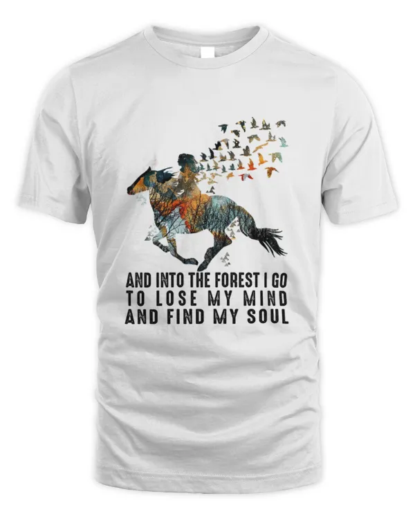Horse Girl Riding Into The Forest I Go Lose Mind Find Soul
