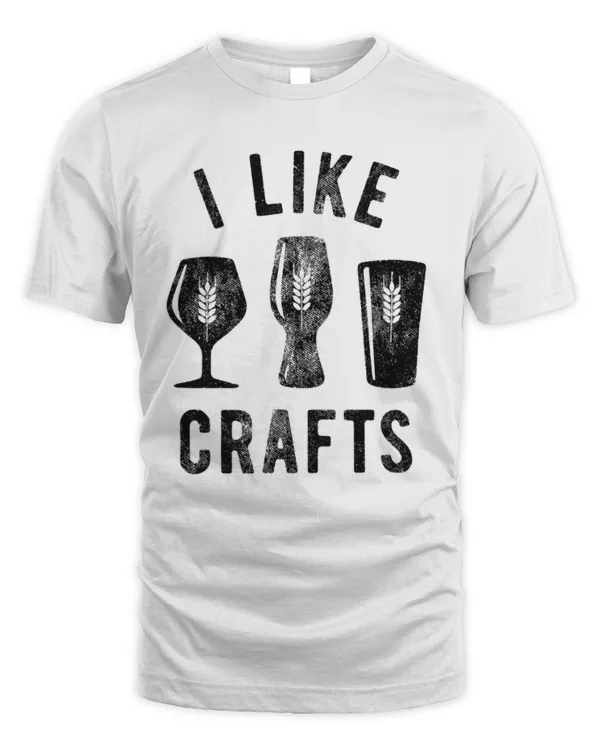 I Like Crafts Shirt, Beer Shirts, Drinking Party Shirts, Shirt For Party Summer