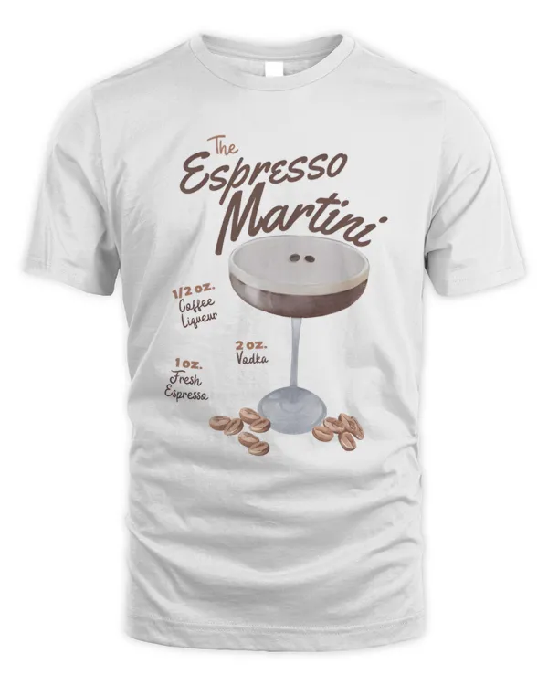 The Espresso Martini T-Shirt, Wine Shirt, Vintage Cocktail T-Shirt, Party Wine Shirts