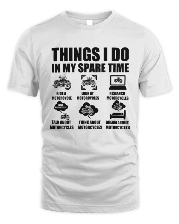 Things I Do in My Spare Time Motorcycle T-Shirt, Motorcycle T-Shirt, Gifts For Biker Dad, Motorcycle Racing T-Shirt