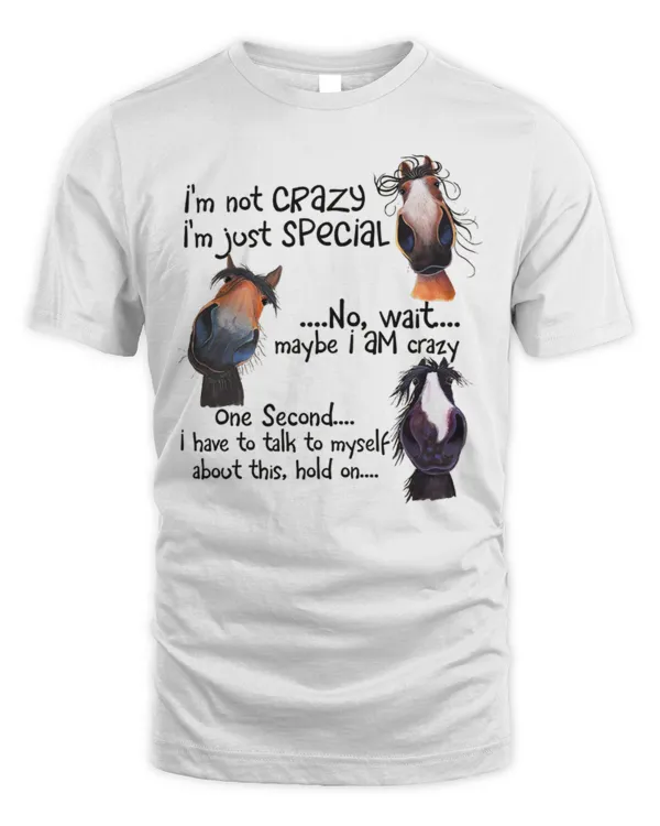 i'm not crazy i'm just special