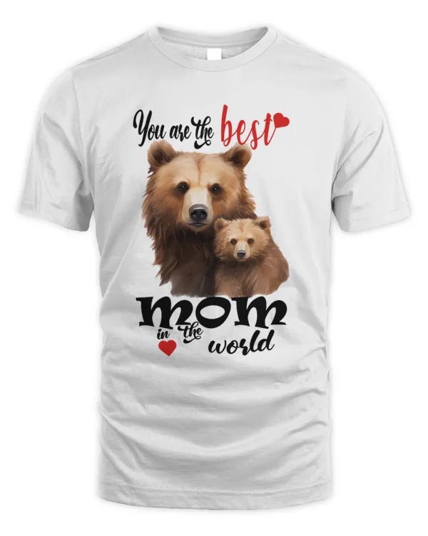 You are the best mom in the world