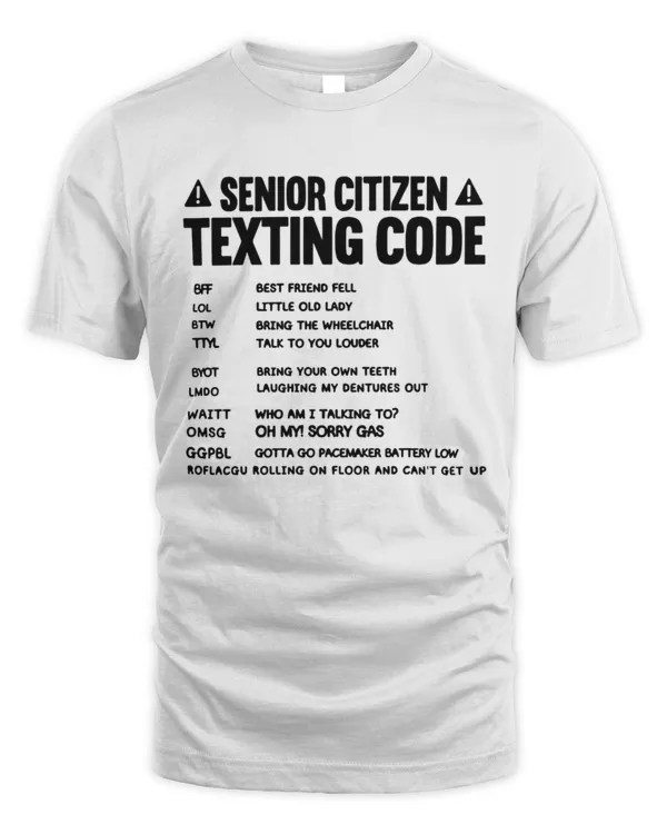 Senior Citizen Texting Code T-shirt, Funny Grandparents Gifts, Grandpa Gift, Retired Life Retirement T- Shirt