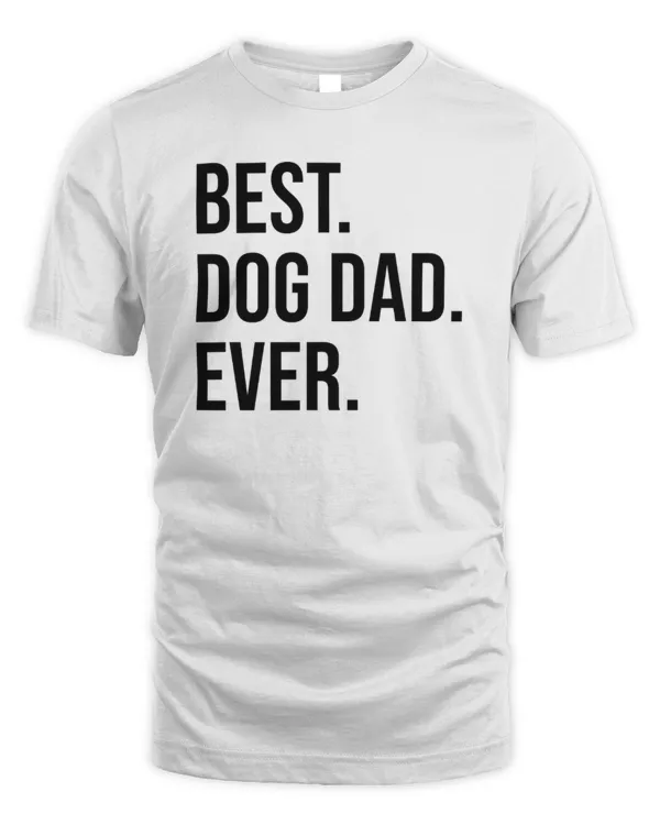 Best Dog Dad Ever