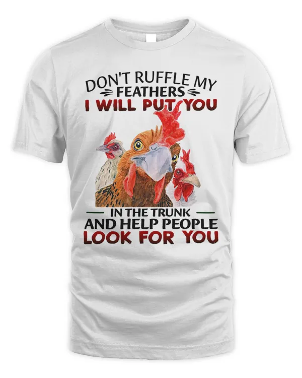 don't ruffle my feathers