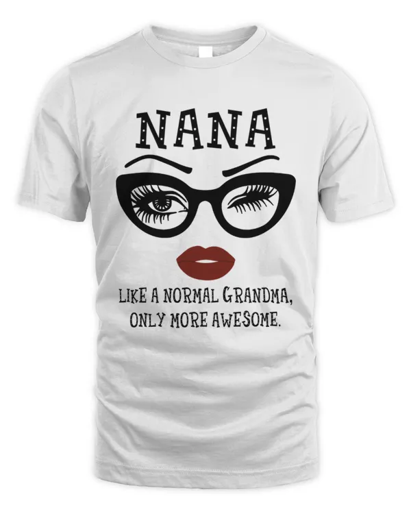 Nana Like A Normal Grandma,...