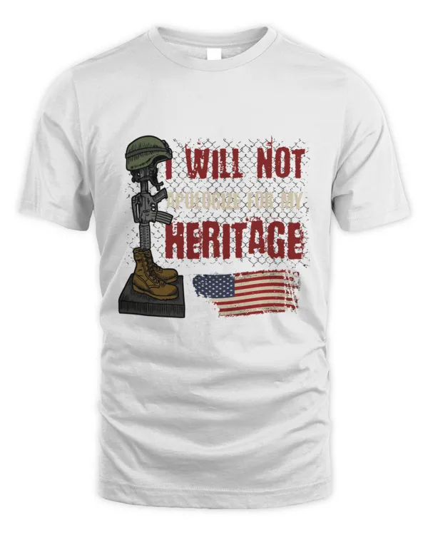 Best Sale I Will Not Apologize For My Heritage American Veterans9 T-Shirt