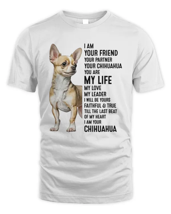 I Am Your Chihuahua