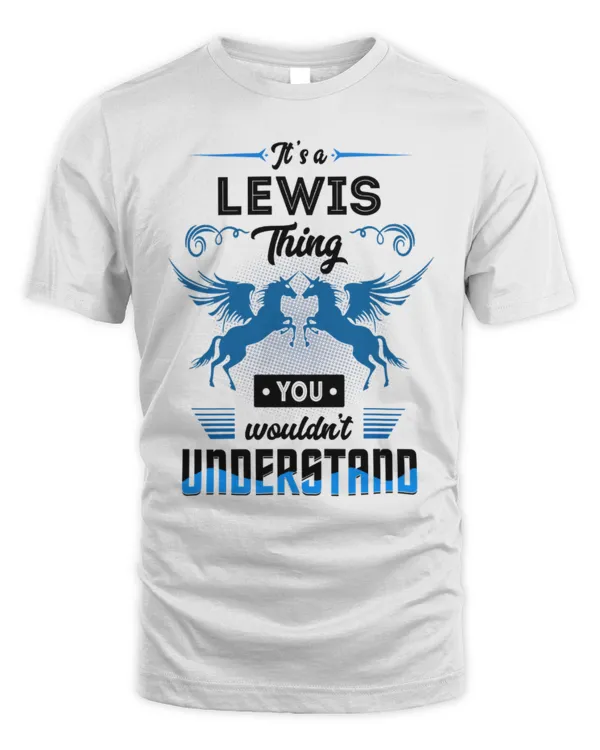 It's a Lewis thing you wouldn't understand