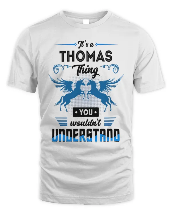 It's a Thomas thing you wouldn't understand