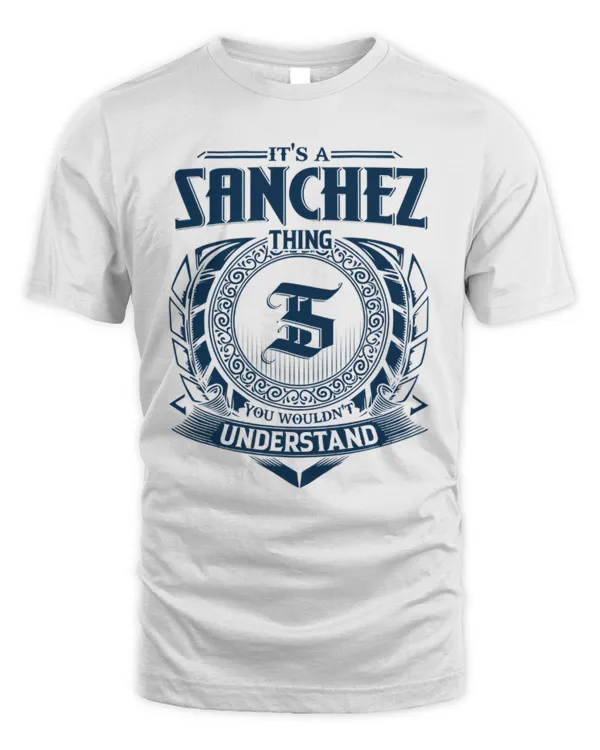 It's a Sanchez thing you wouldn't understand