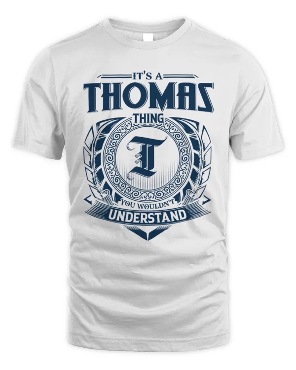 It's a Thomas thing you wouldn't understand