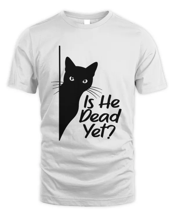 IsHeVintageDeadYet Sarcastic Cat Humor Tee TShirt