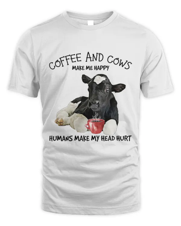 Cow And Coffee make me happy Gift for you