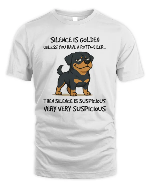 Silence is golden, unless you have a Rottweiler