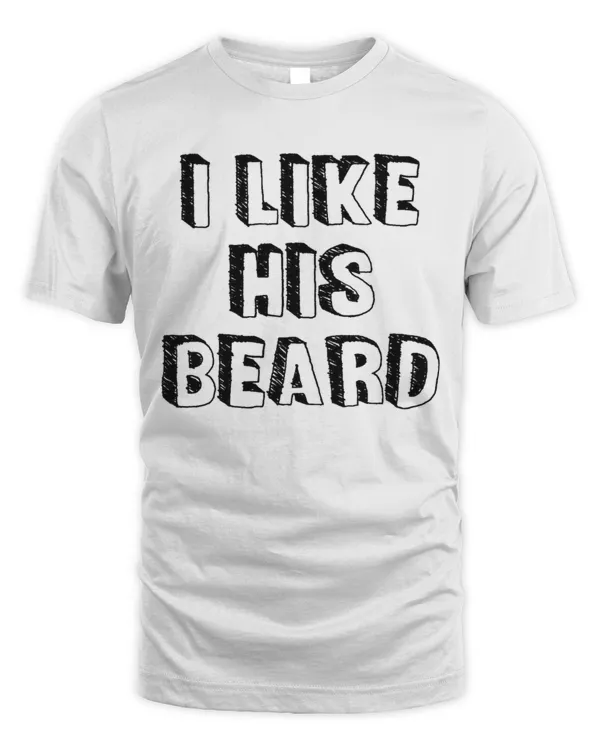 I Like His Beard
