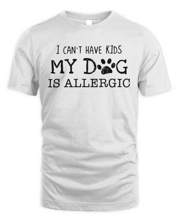 I Can't Have Kids My Dog Is Allergic