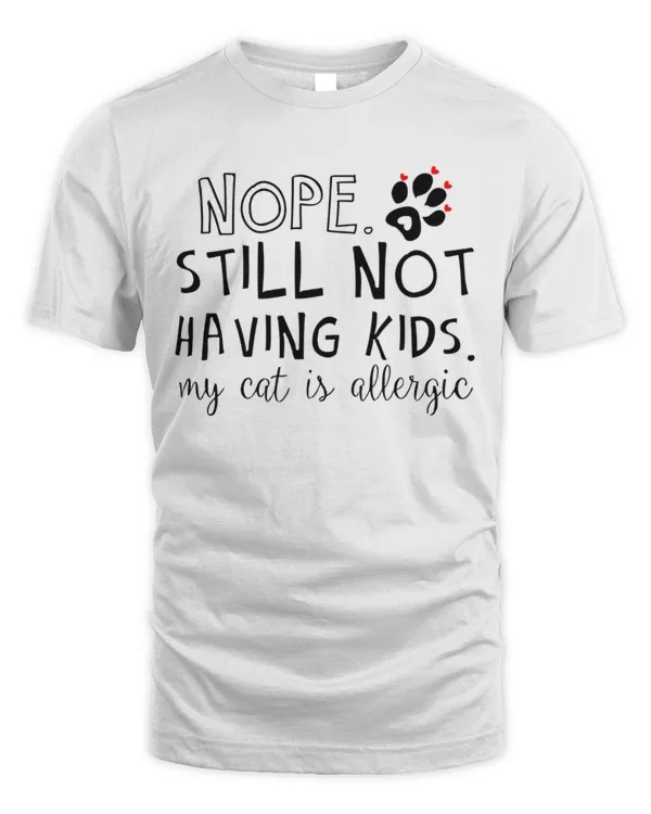 Nope Still Not Having Kids...