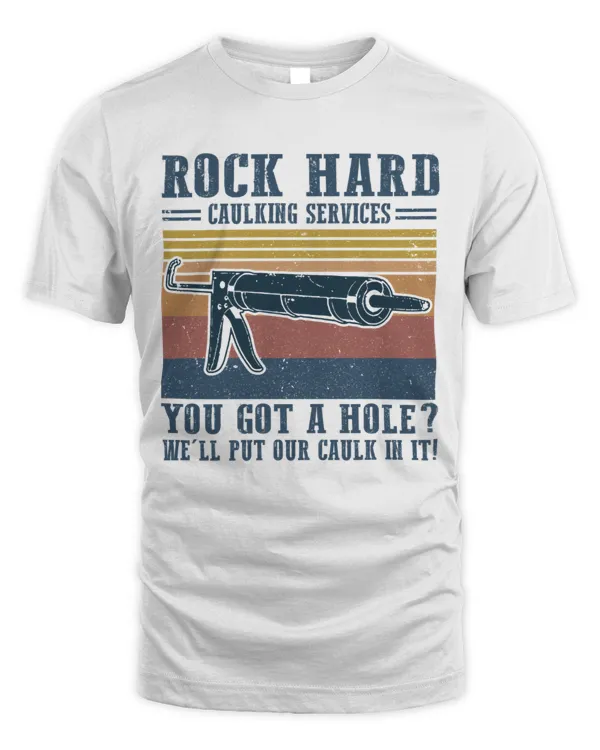 Rock Hard Caulking Services...