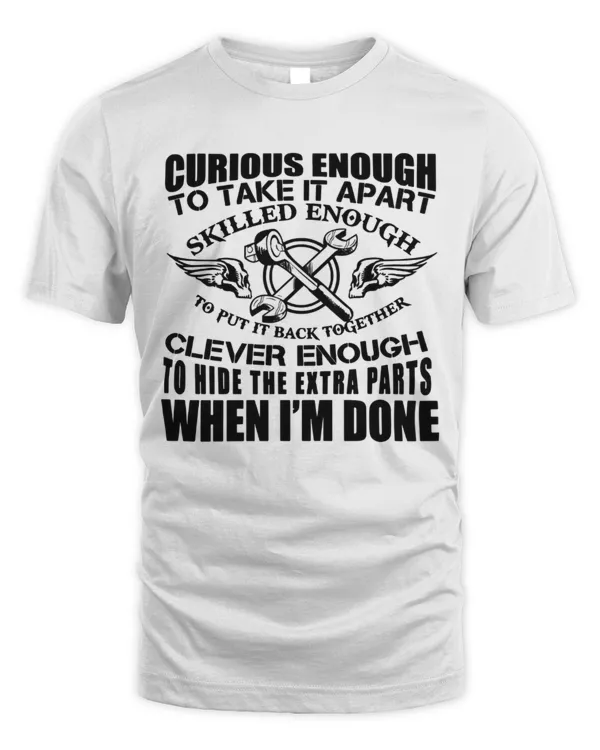 Curious Enough To Take Apart Skilled Enough...
