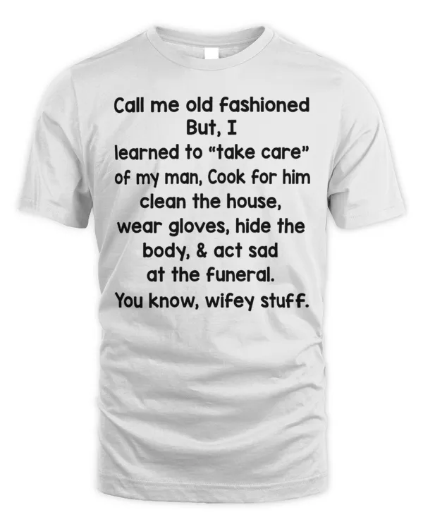 Call Me old Fashioned...