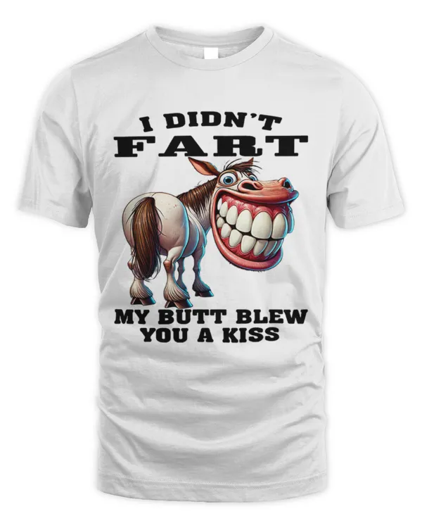 I didn't fart my butt blew you a kiss