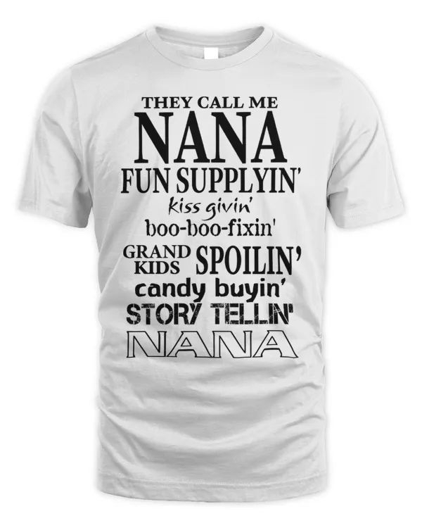 They Call Me Nana...