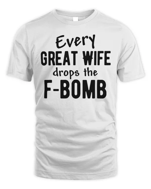 Every Great Wife Drops The F-Bomb