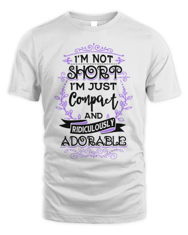 I'm Not Short...