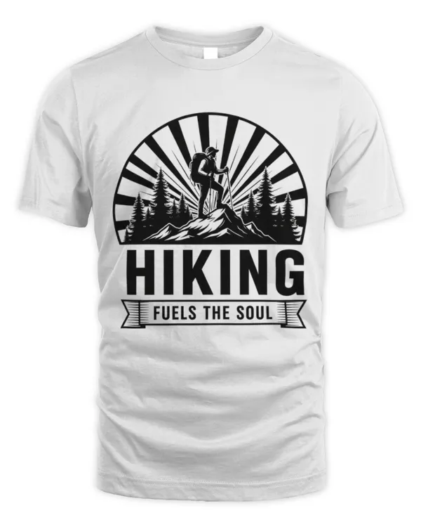 Hiking Fuels The Soul T-shirt