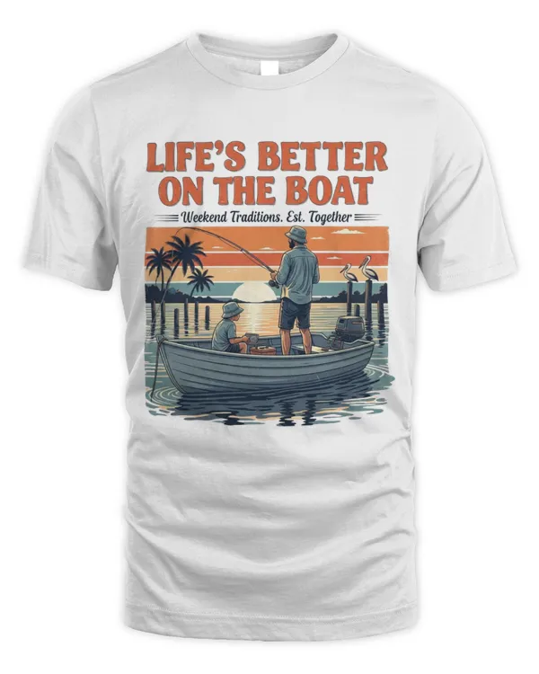 Life’s Better on the Boat Tshirt