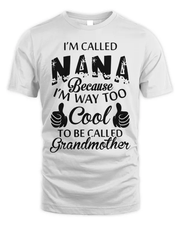 I'm Called Nana...