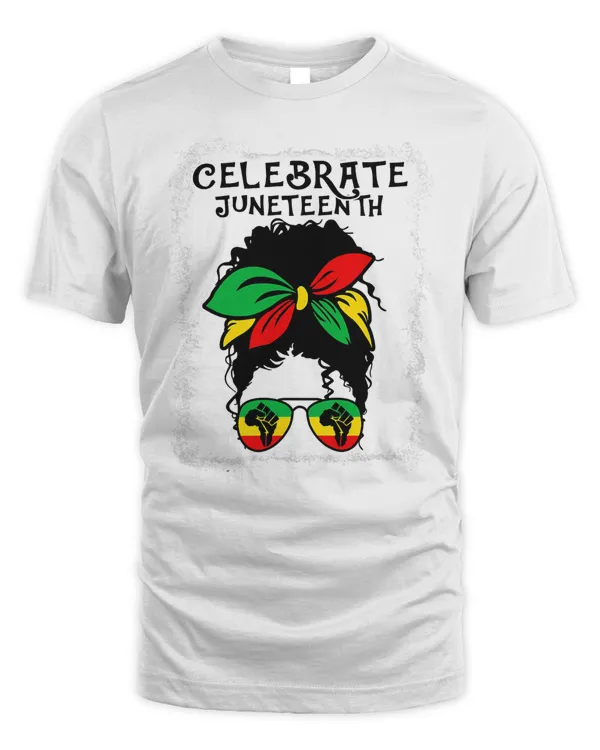 Black Women Messy Bun Juneteenth Celebrate Indepedence Day