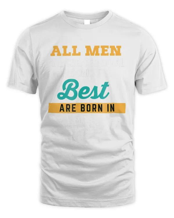 All Men Created Equal April T-shirt Birthday Tee