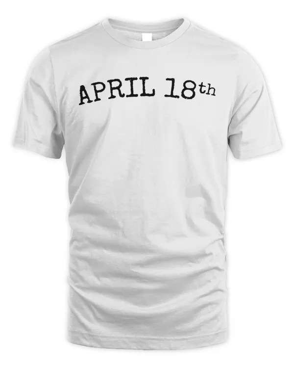 April 18th T-Shirt for Men's Holiday