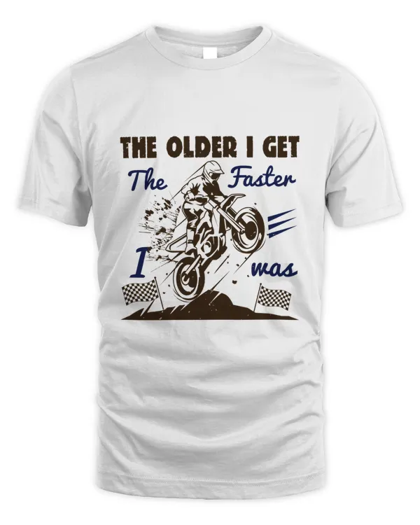 The older I get, the faster I was-01