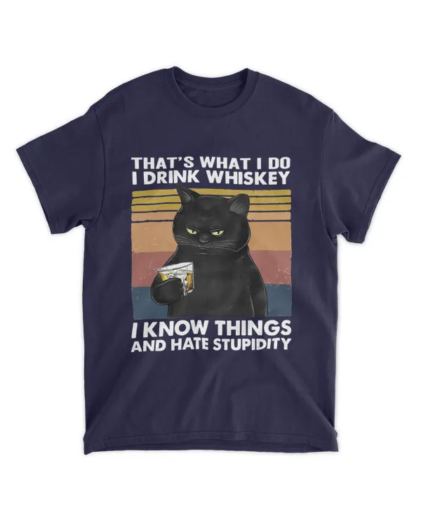Miah859a That's What I Do I Drink Whiskey I Know Things And Hate Stupidity