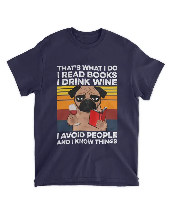 Miah862a_wine That's What I Do I Read Books I Drink Wine I Avoid People And I Know Things Dog