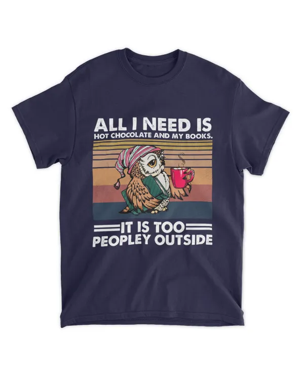 Miah1043_chocolate All I Need Is Hot Chocolate And My Books It Is Too Peopley Outside