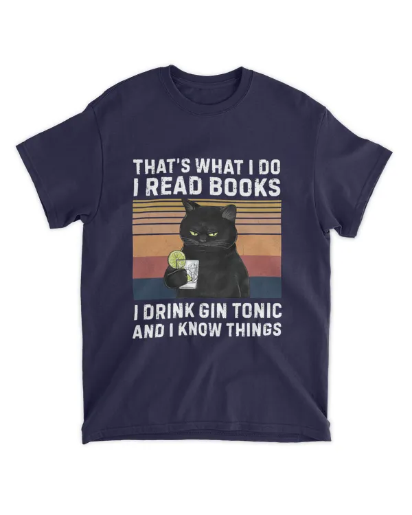 Miah1064 That's What I Do I Read Books I Drink Gin Tonic And I Know Things